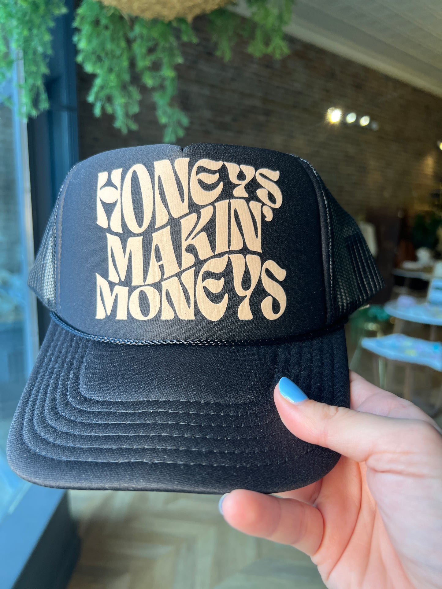 Honeys Makin’ $ Hat